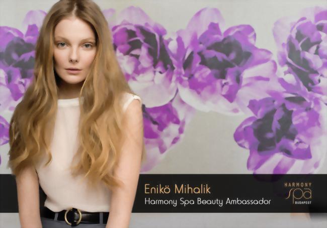 Hungarian top model, Enikő Mihalik is the ambassador of Harmony Spa Budapest